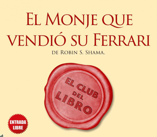 CLUB DE LIBRO: EL MONJE QUE VENDIÓ SU FERRARI